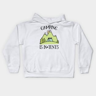 Camping is In Tents Pun Kids Hoodie